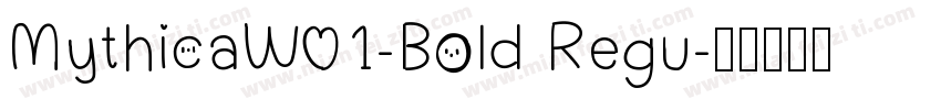 MythicaW01-Bold Regu字体转换
